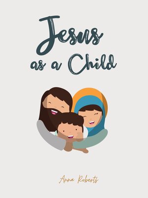 cover image of Jesus As a Child